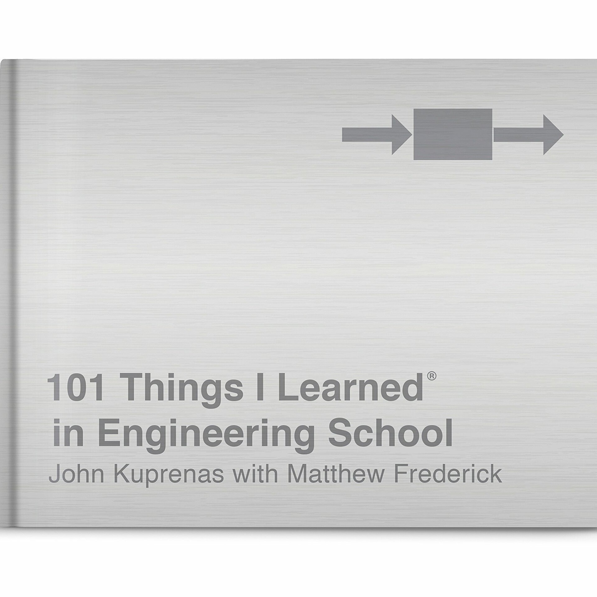 101 Things I Learned in Engineering School 