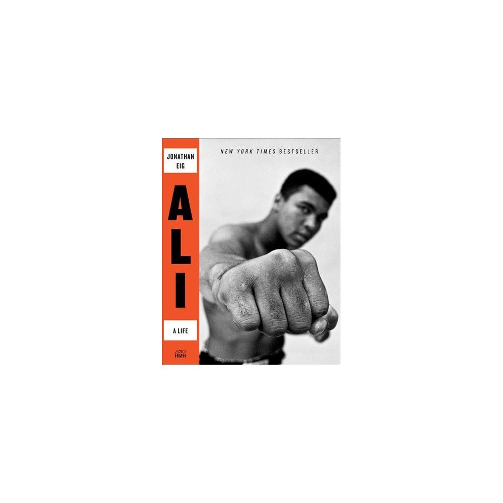 Ali: A Life Hardcover by Jonathan Eig