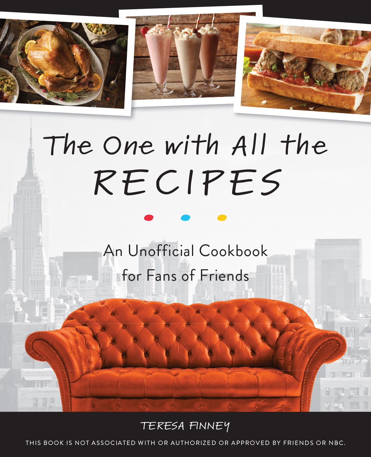 An Unofficial Cookbook for Fans of Friends