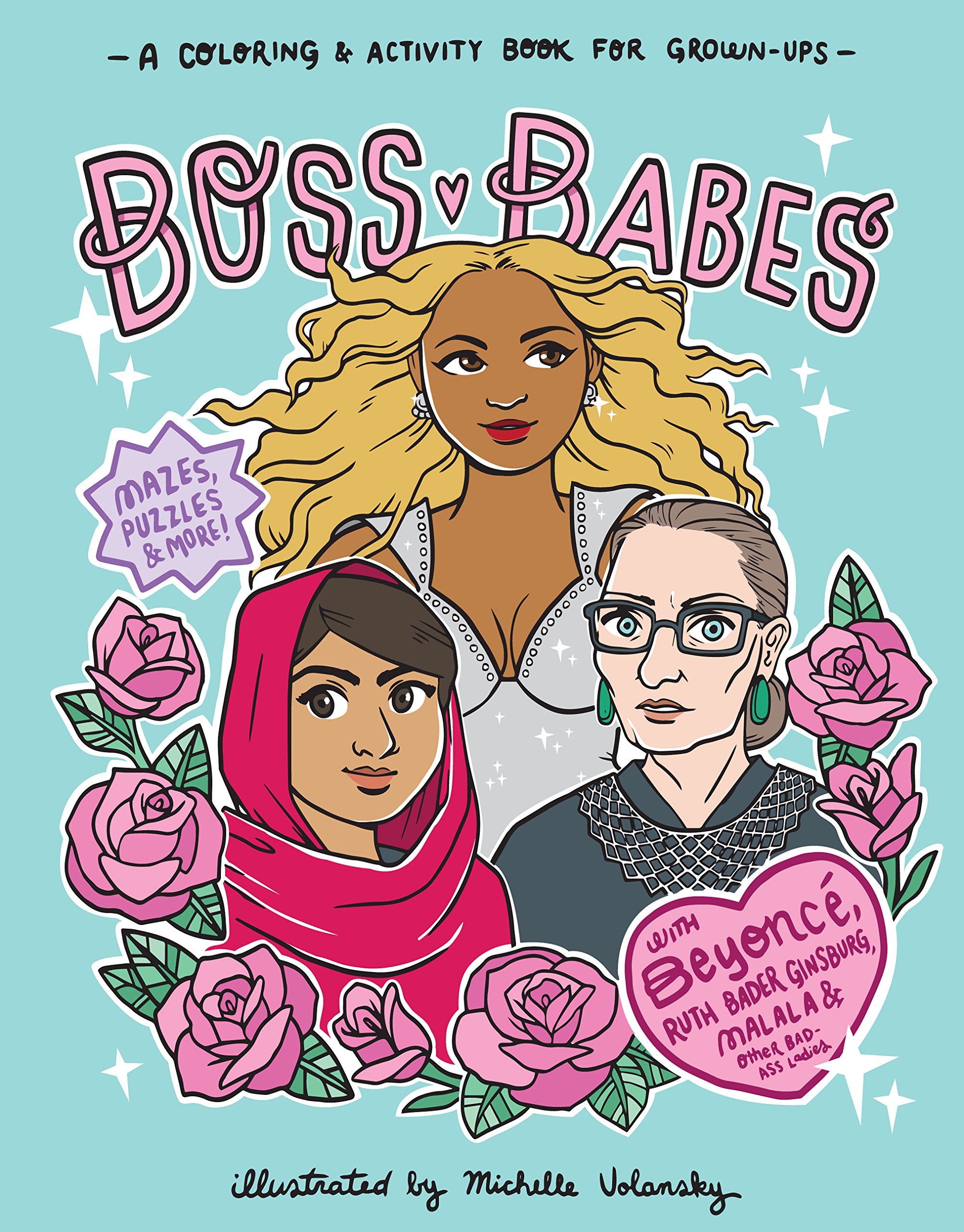 Boss Babes: A Coloring and Activity Book for Grown-Ups