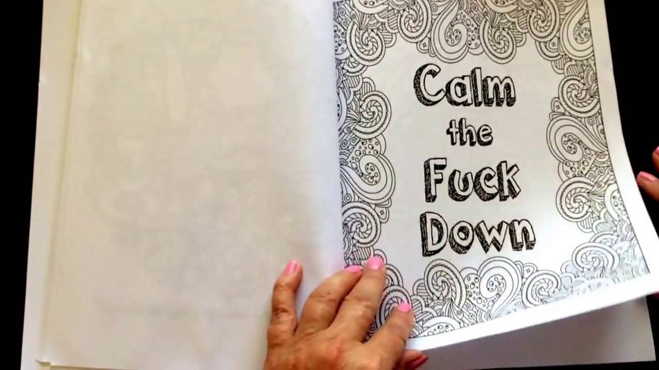 Calm the F*ck Down: An Irreverent Adult Coloring Book
