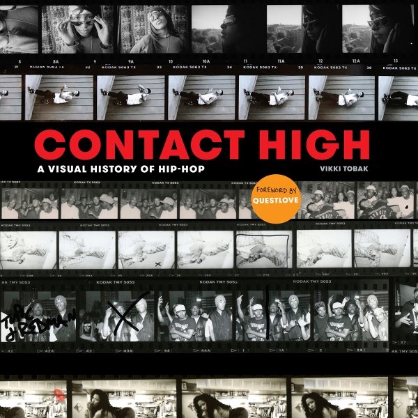 Contact High: A Visual History of Hip-Hop