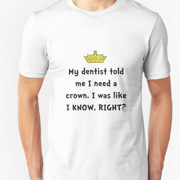 Dentist Crown T-Shirt