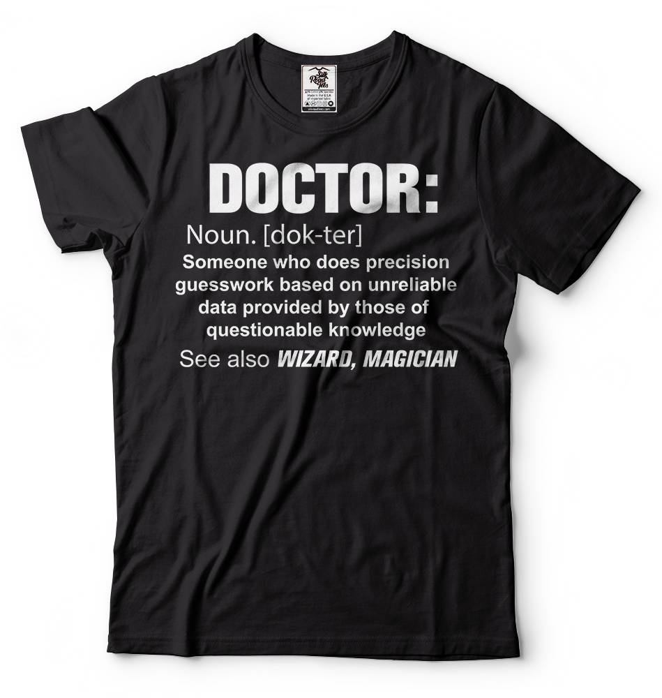 Doctor Definition Noun Tee Shirt