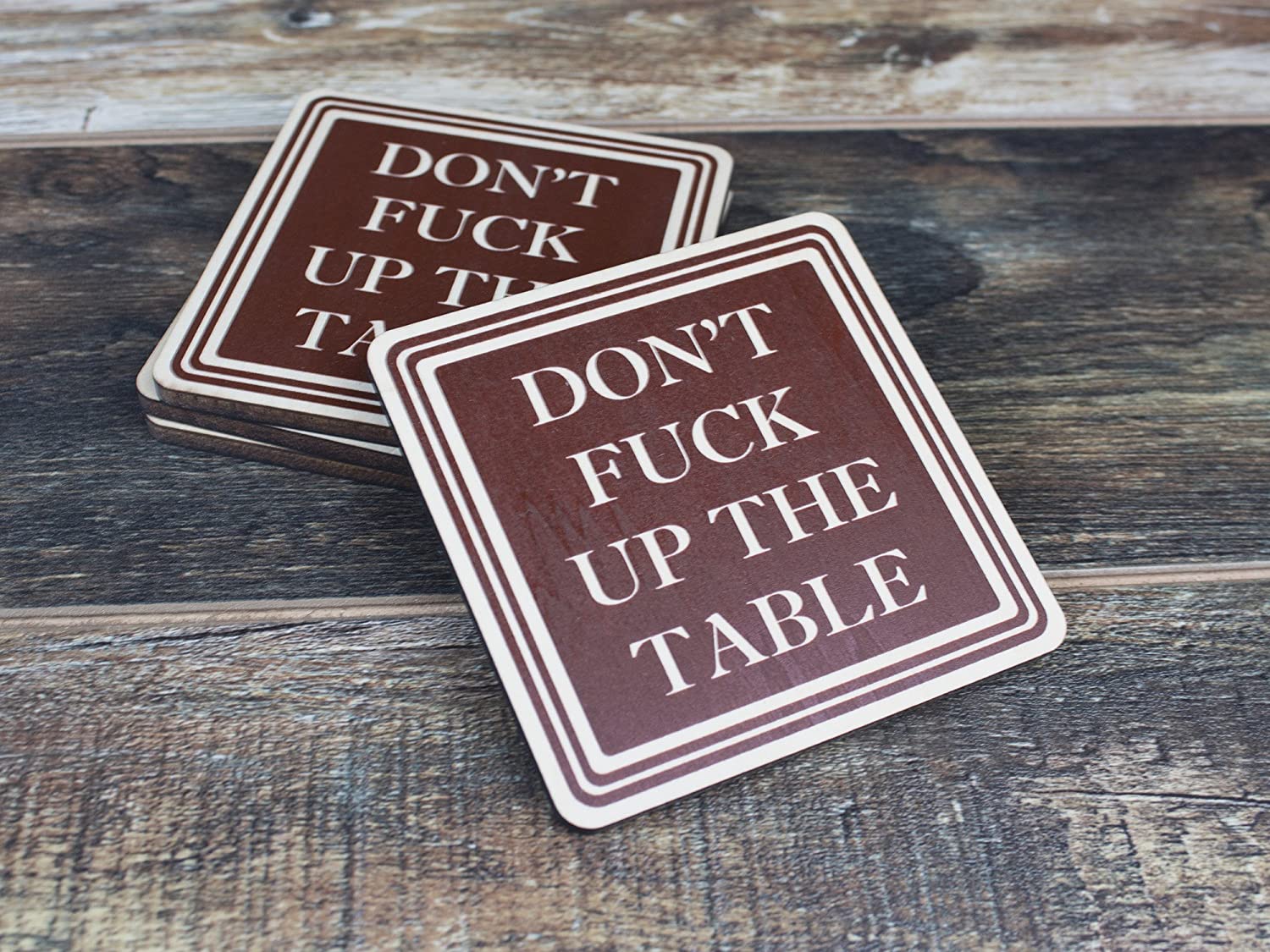 Don't Fuck Up The Table Drink Coasters