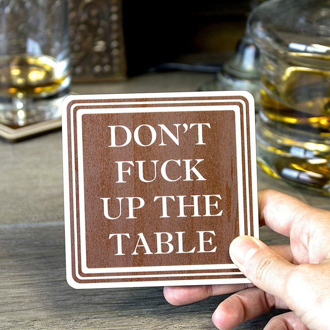 Don't Fuck Up The Table Drink Coasters