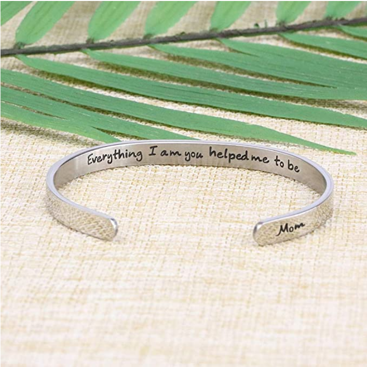 Everything I am You Helped Me to Be Inspirational Bracelet 