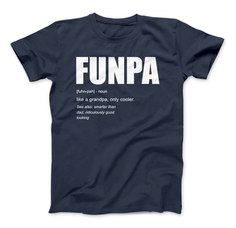 FUNPA Funny T-shirt