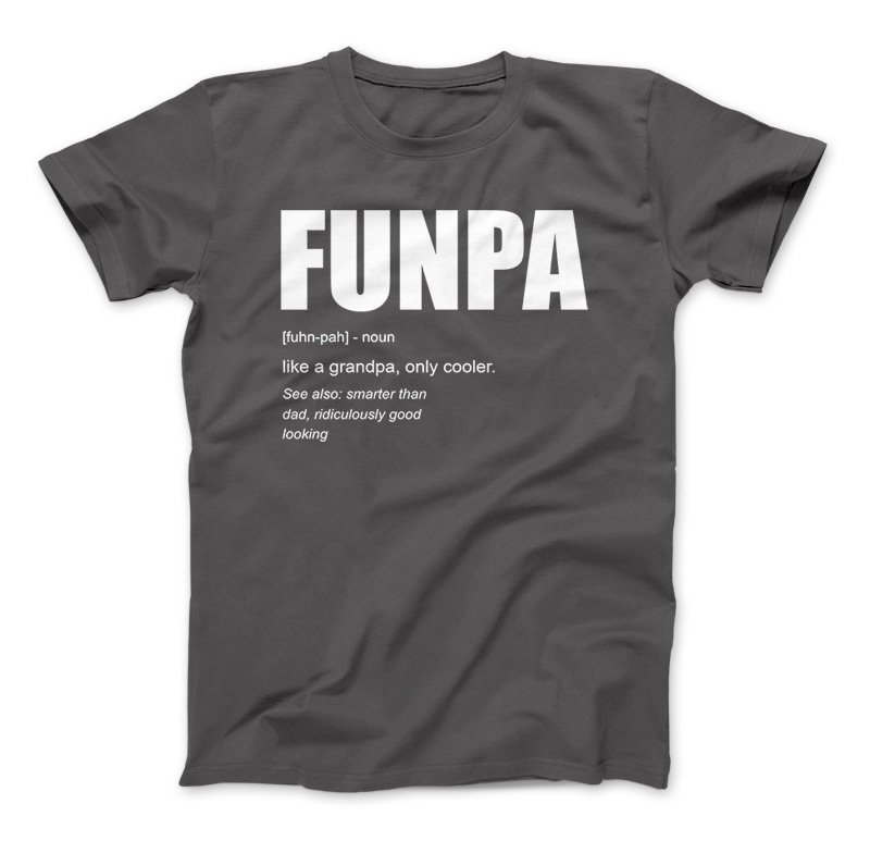 FUNPA Funny T-shirt