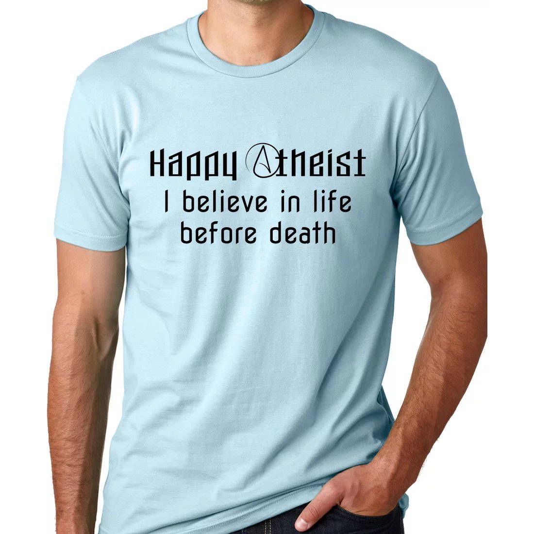  I Believe in Life Before Death T-Shirt