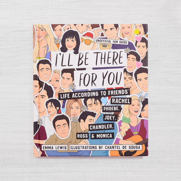 I'll Be There for You Book