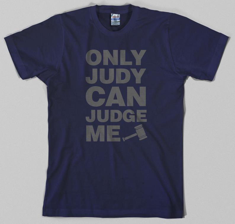 Judge Judy Inspired T Shirt