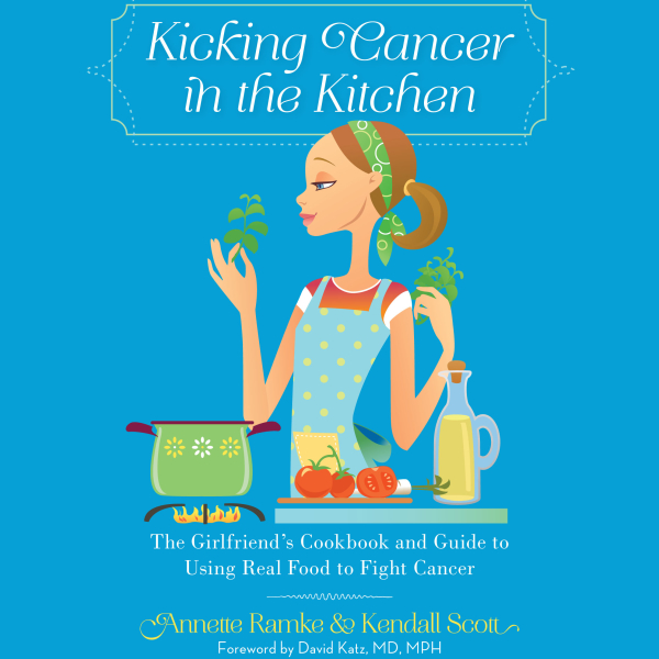 Kicking Cancer in the Kitchen Recipe Book