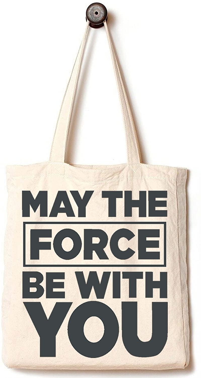 May The Force Be With You Canvas Tote Bag