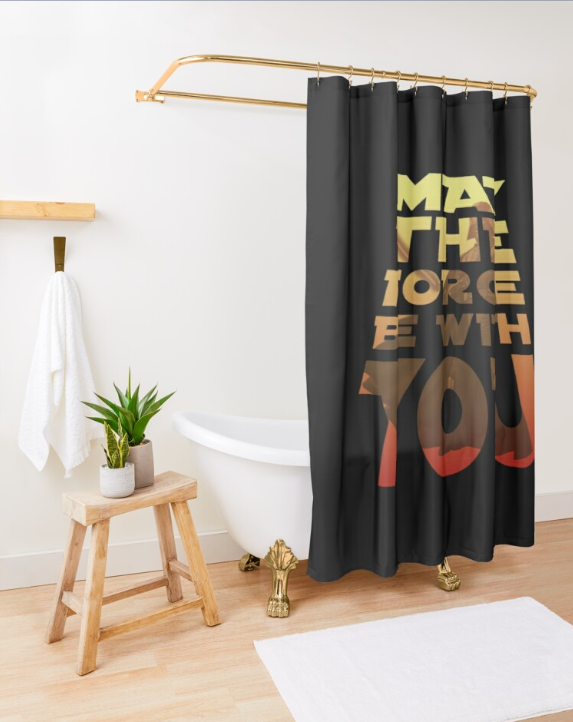 May The Force Be With You Shower Curtain