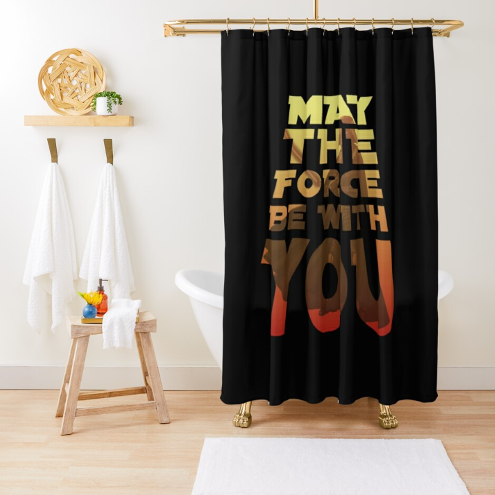 May The Force Be With You Shower Curtain