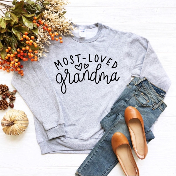 Most Loved Grandma Sweatshirt