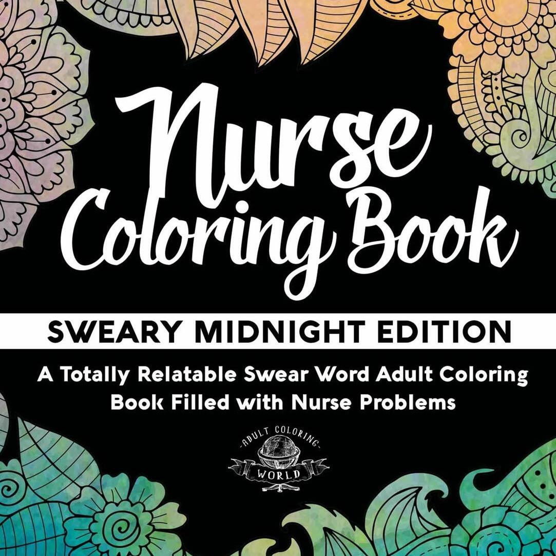 Nurse Coloring Book: Sweary Midnight Edition