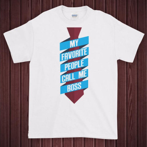  People Call me Boss T-Shirt