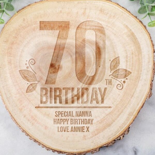 Personalised 70th Birthday Tree Slice