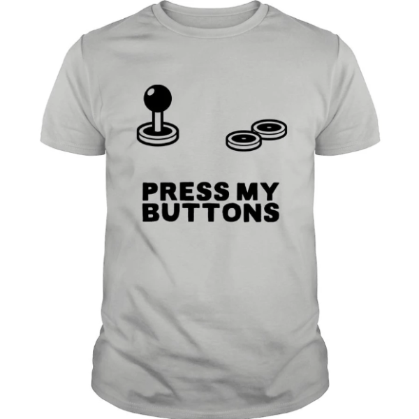 Press My Buttons Shirt