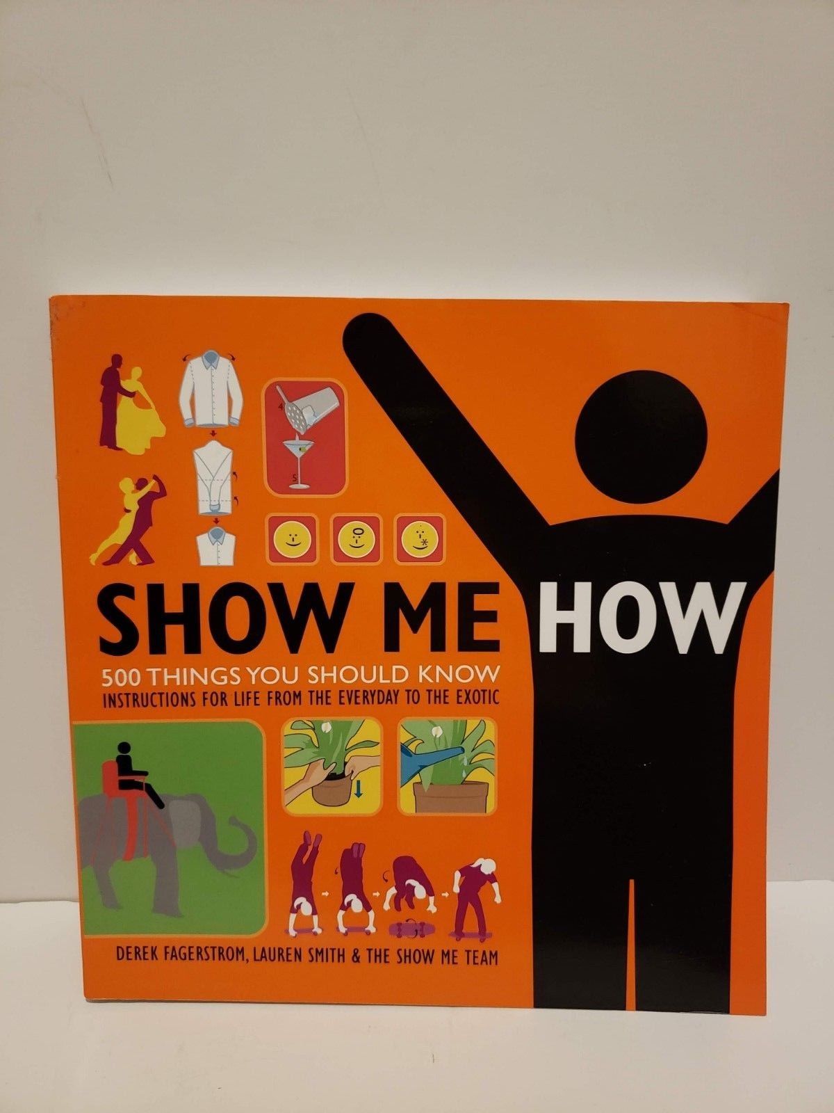 Show Me How: 500 Things You Should Know