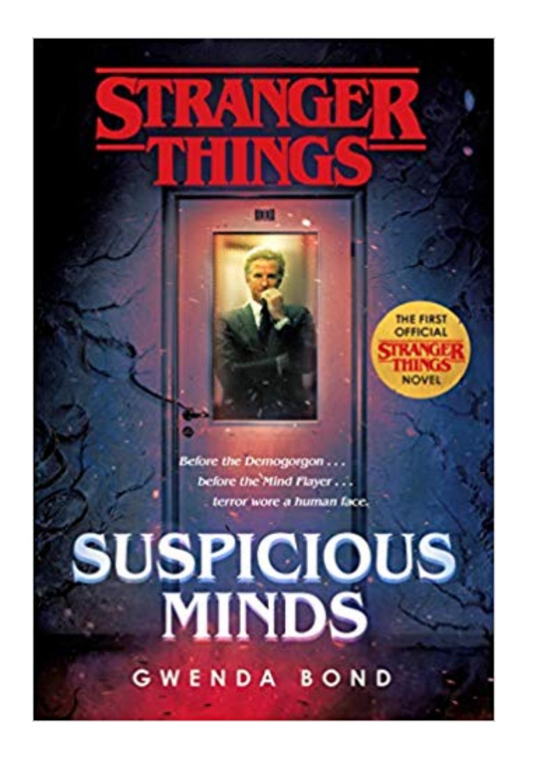 Stranger Things: Suspicious Minds: The First Official Novel