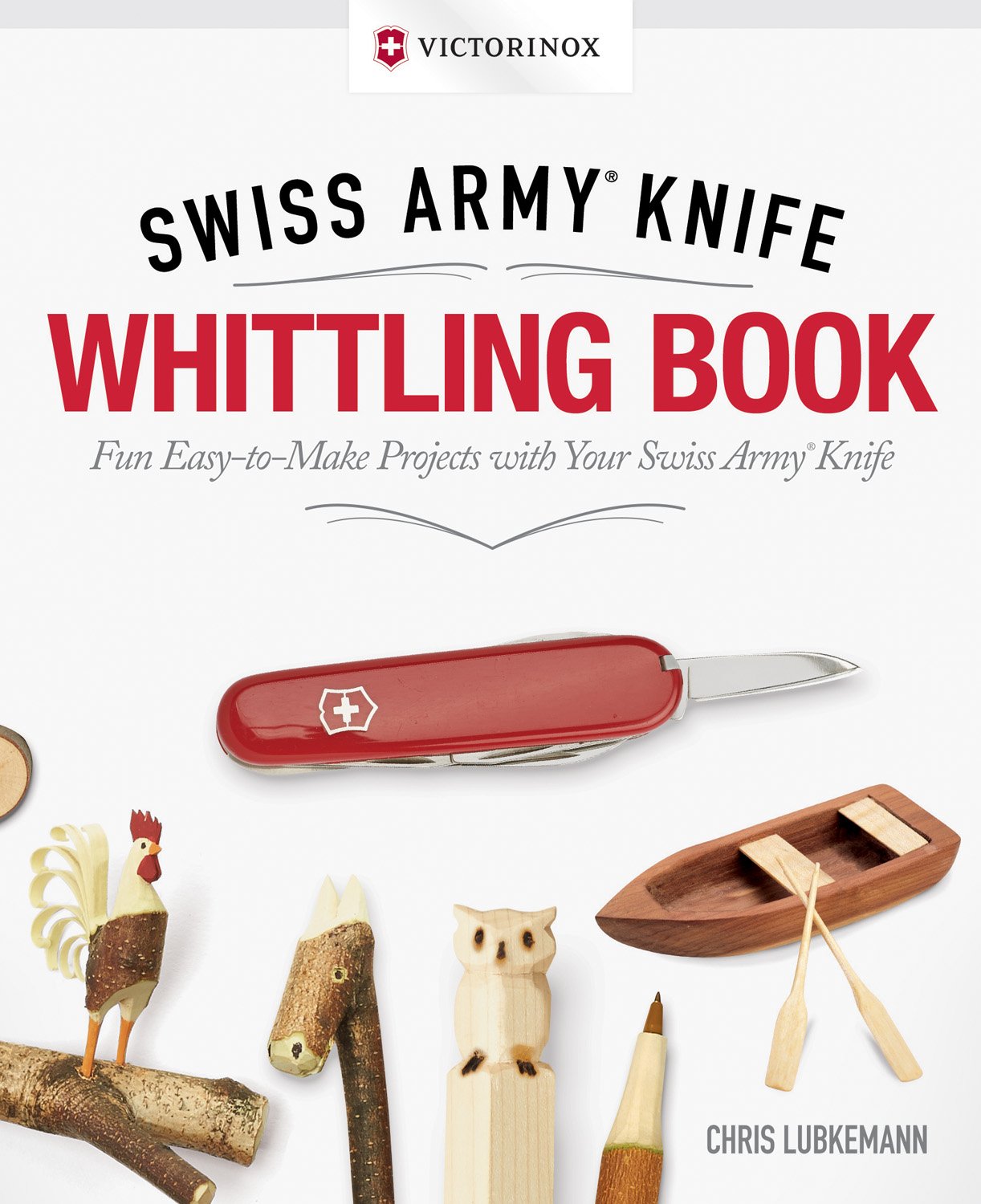 Swiss Army Knife Whittling Book