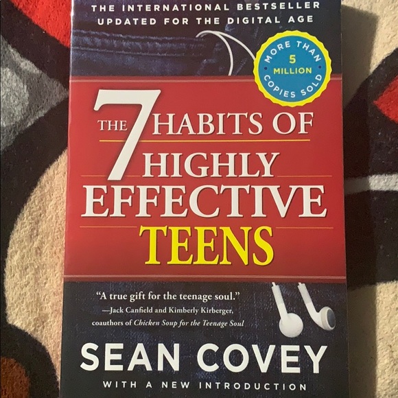 The 7 Habits of Highly Effective Teens