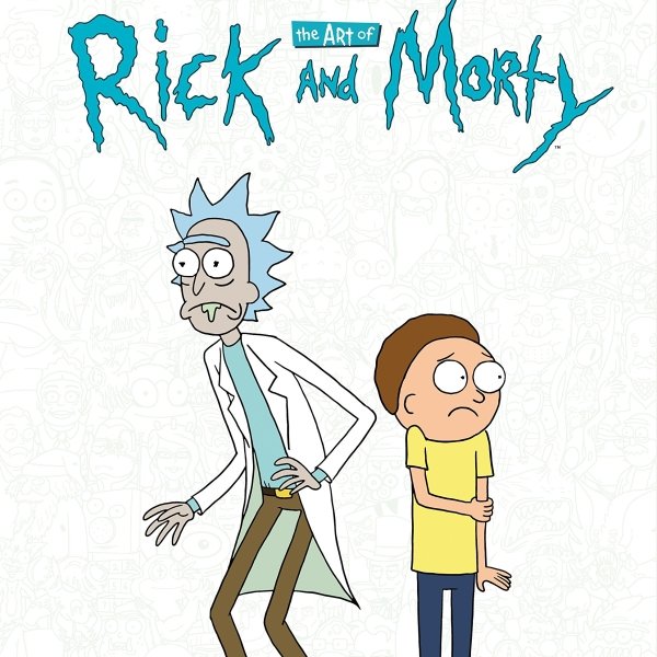 The Art of Rick and Morty