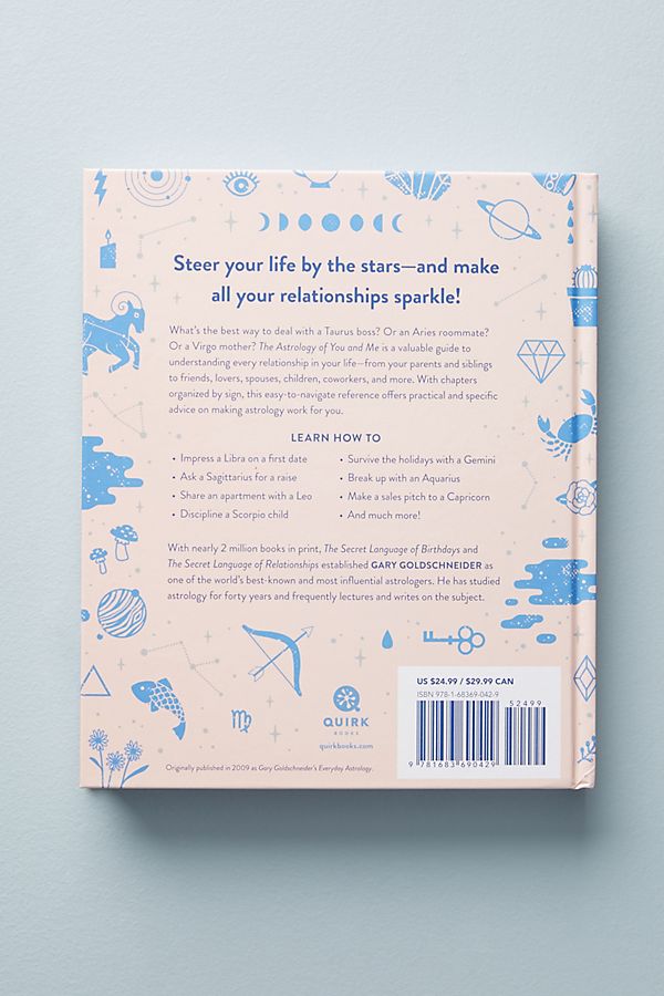 The Astrology of You and Me: How to Understand and Improve Every Relationship in Your Life