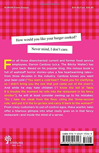 The Bitchy Waiter: Tales, Tips & Trials from a Life in Food Service