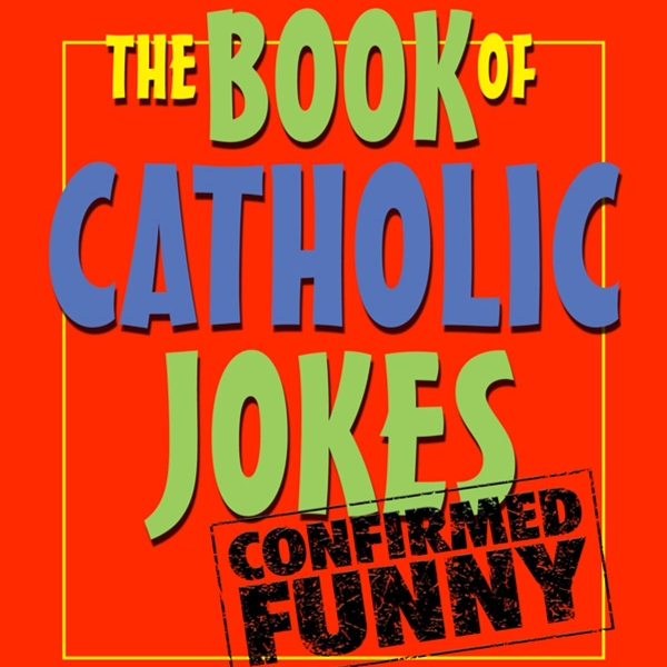 The Book of Catholic Jokes