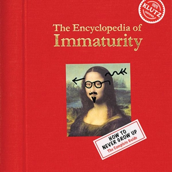 The Encyclopedia of Immaturity 