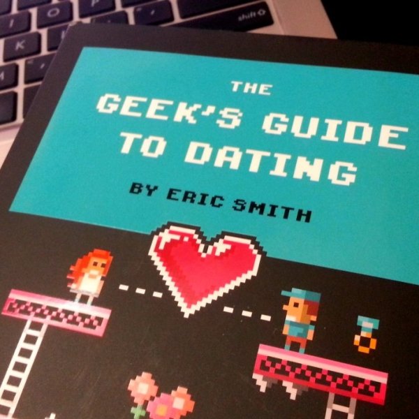 The Geek's Guide to Dating