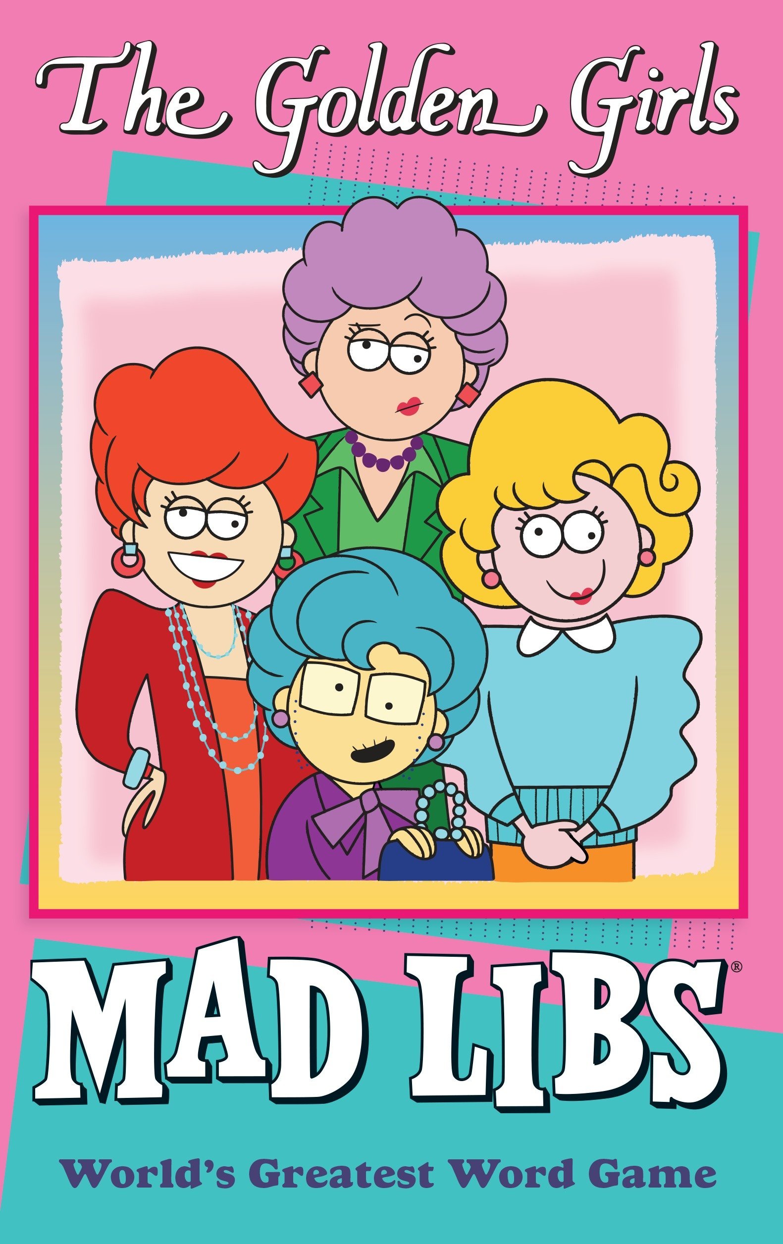 The Golden Girls Mad Libs