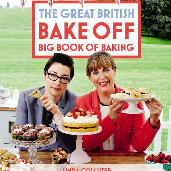 The Great British Bake Off Big Book of Baking