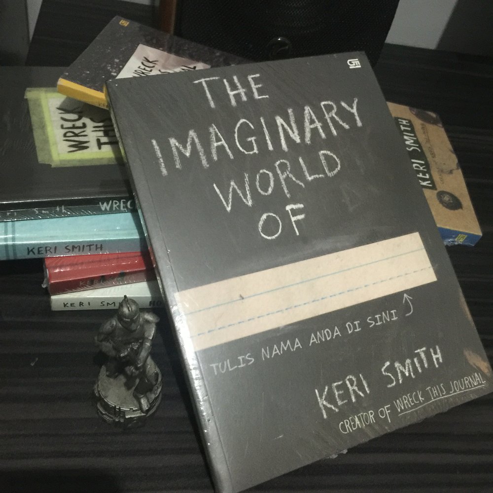 The Imaginary World Of...by Keri Smith