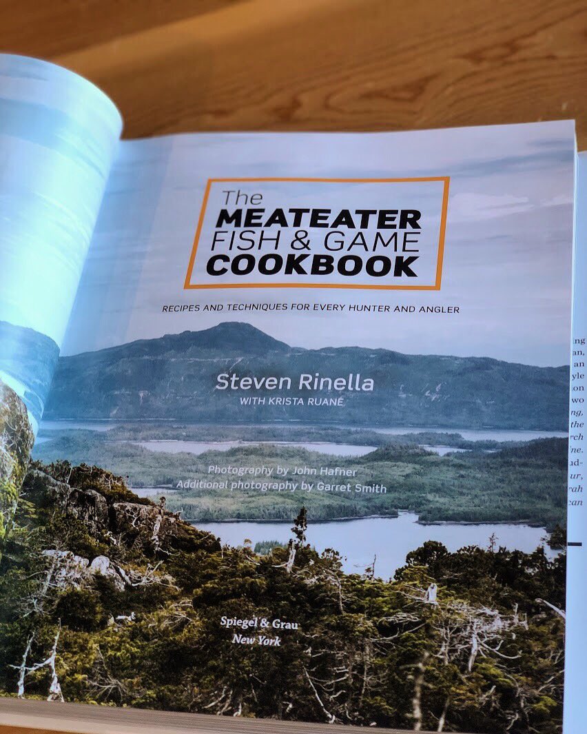 The MeatEater Fish and Game Cookbook: Recipes and Techniques for Every Hunter and Angler