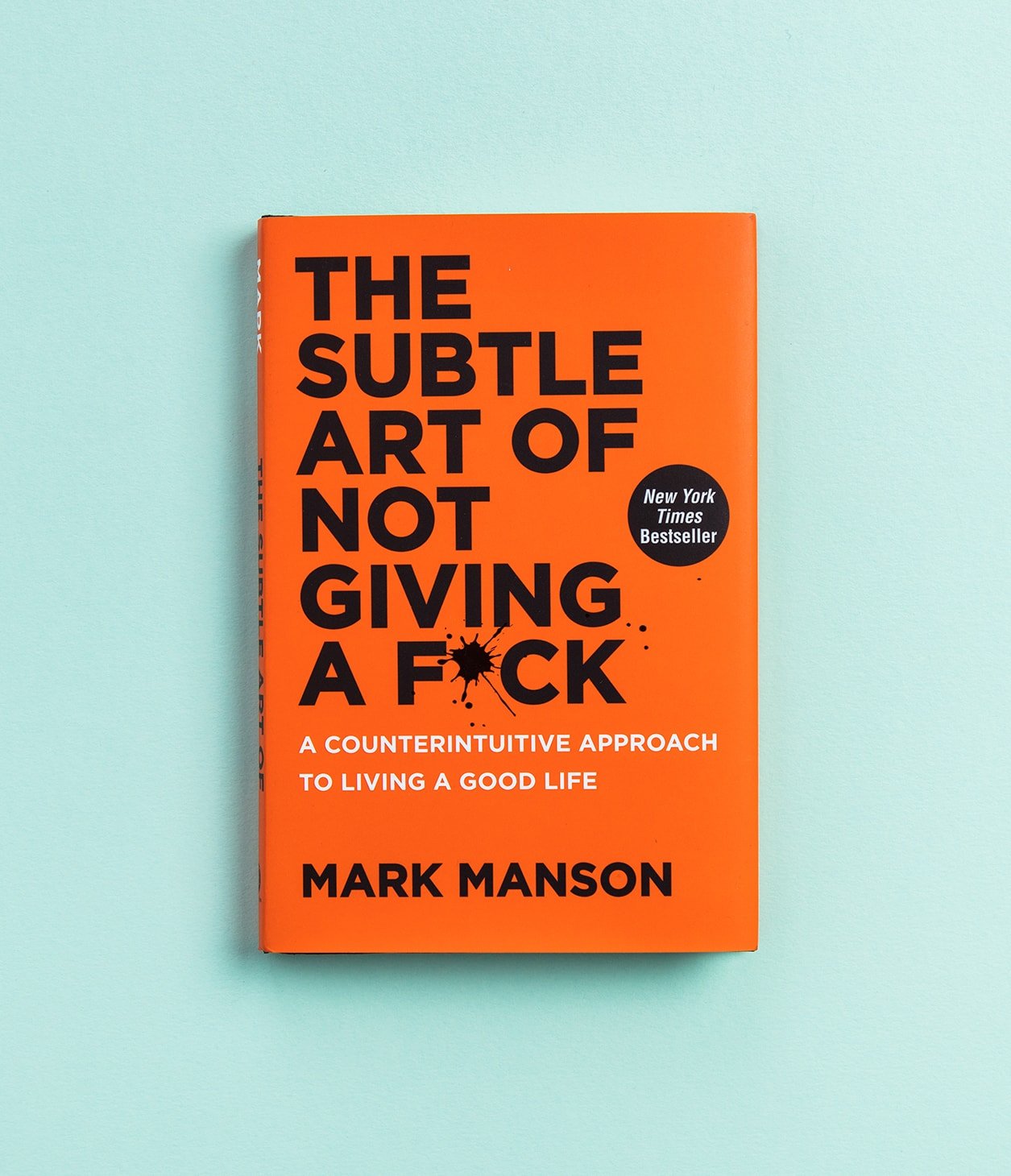 The Subtle Art of Not Giving a F*ck