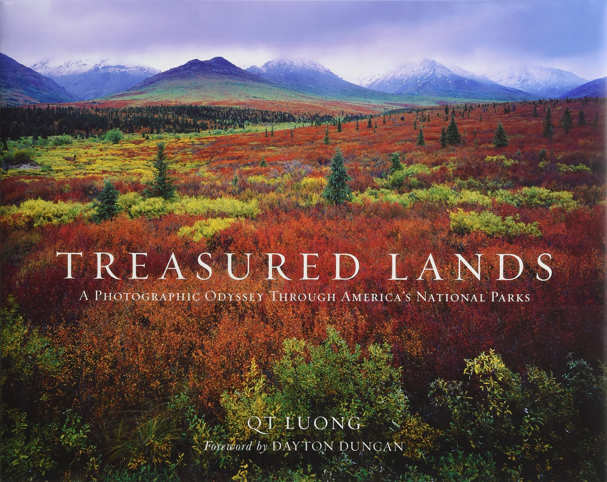 Treasured Lands: A Photographic Odyssey Through America's National Parks