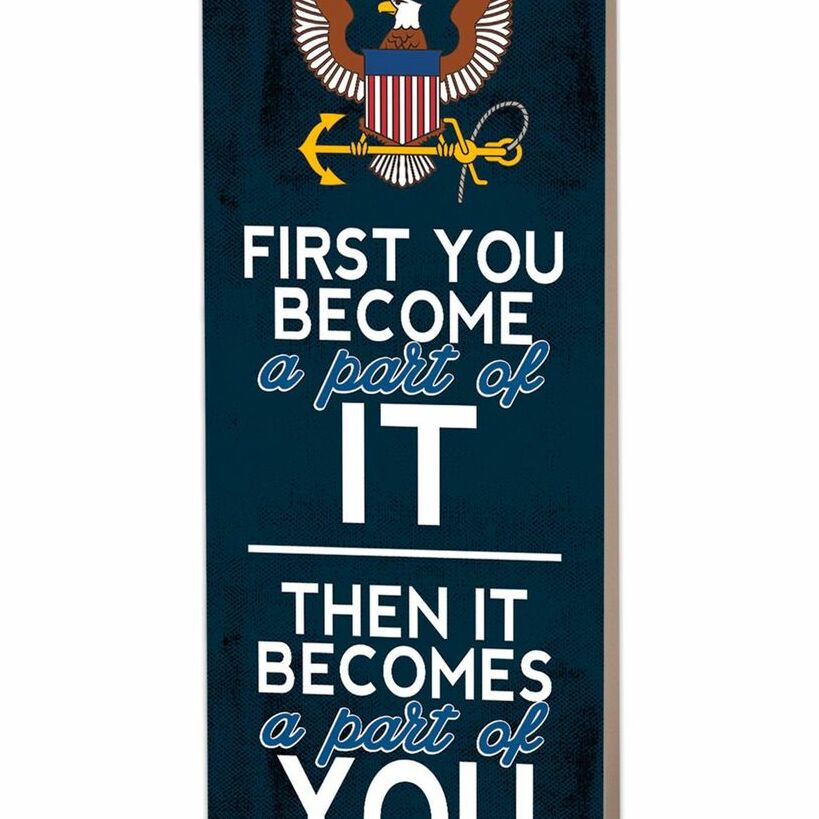 U.S. Navy Becomes Part of You Wood Sign