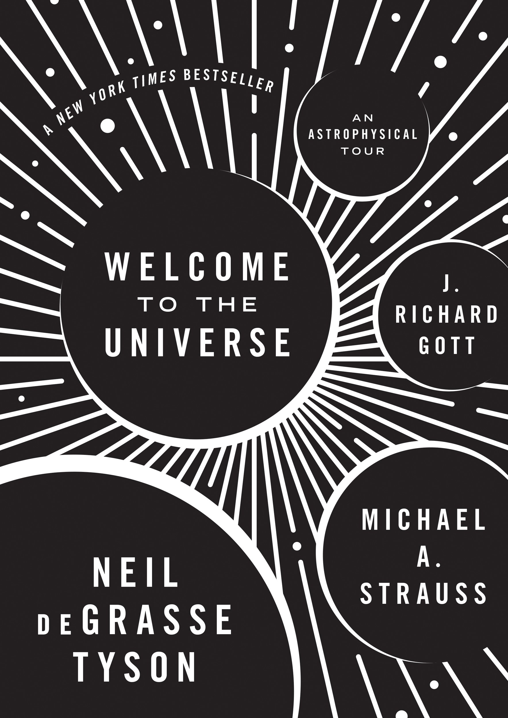 Welcome to the Universe: An Astrophysical Tour 