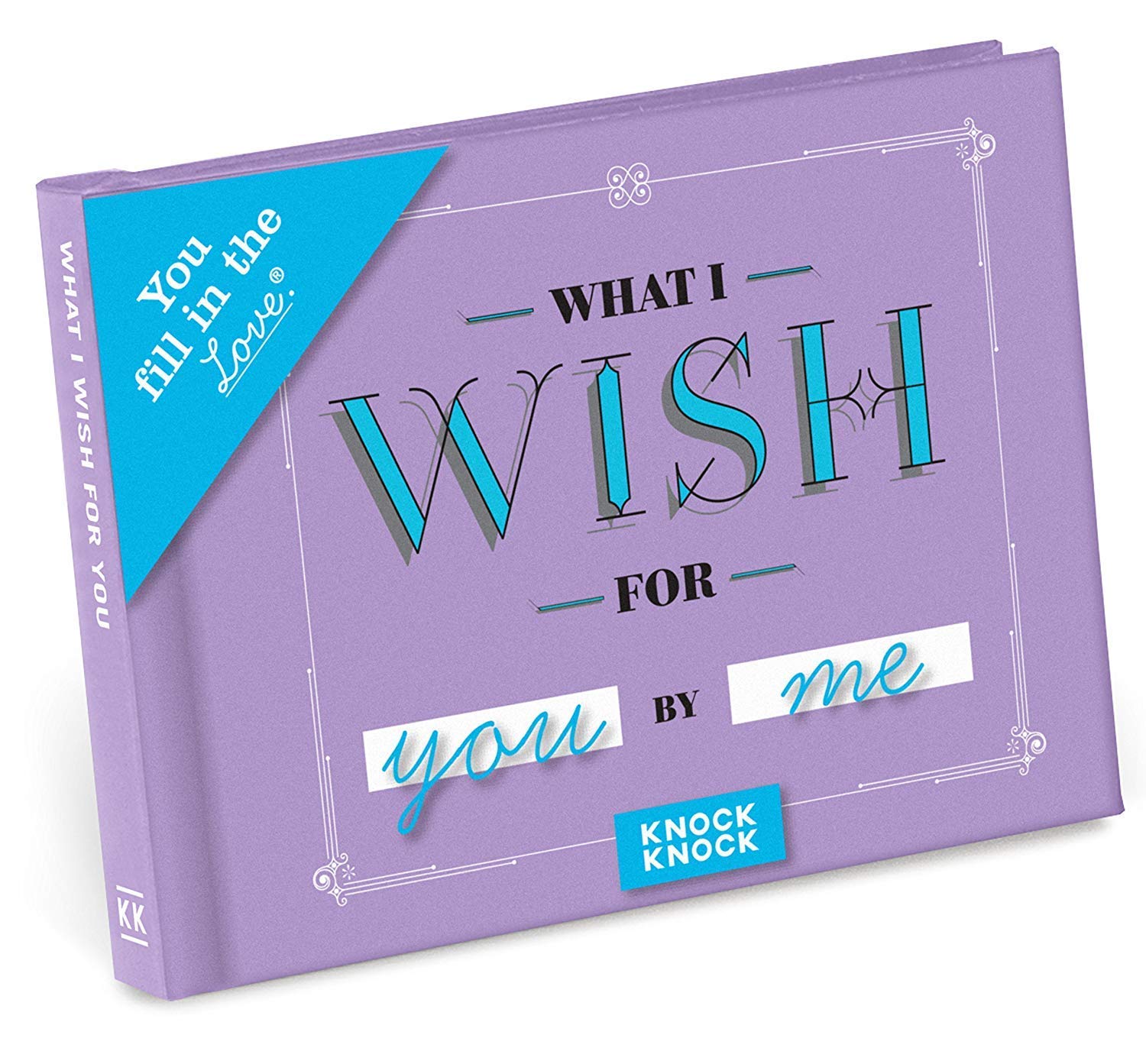 What I Wish for You Fill in the Love Journal
