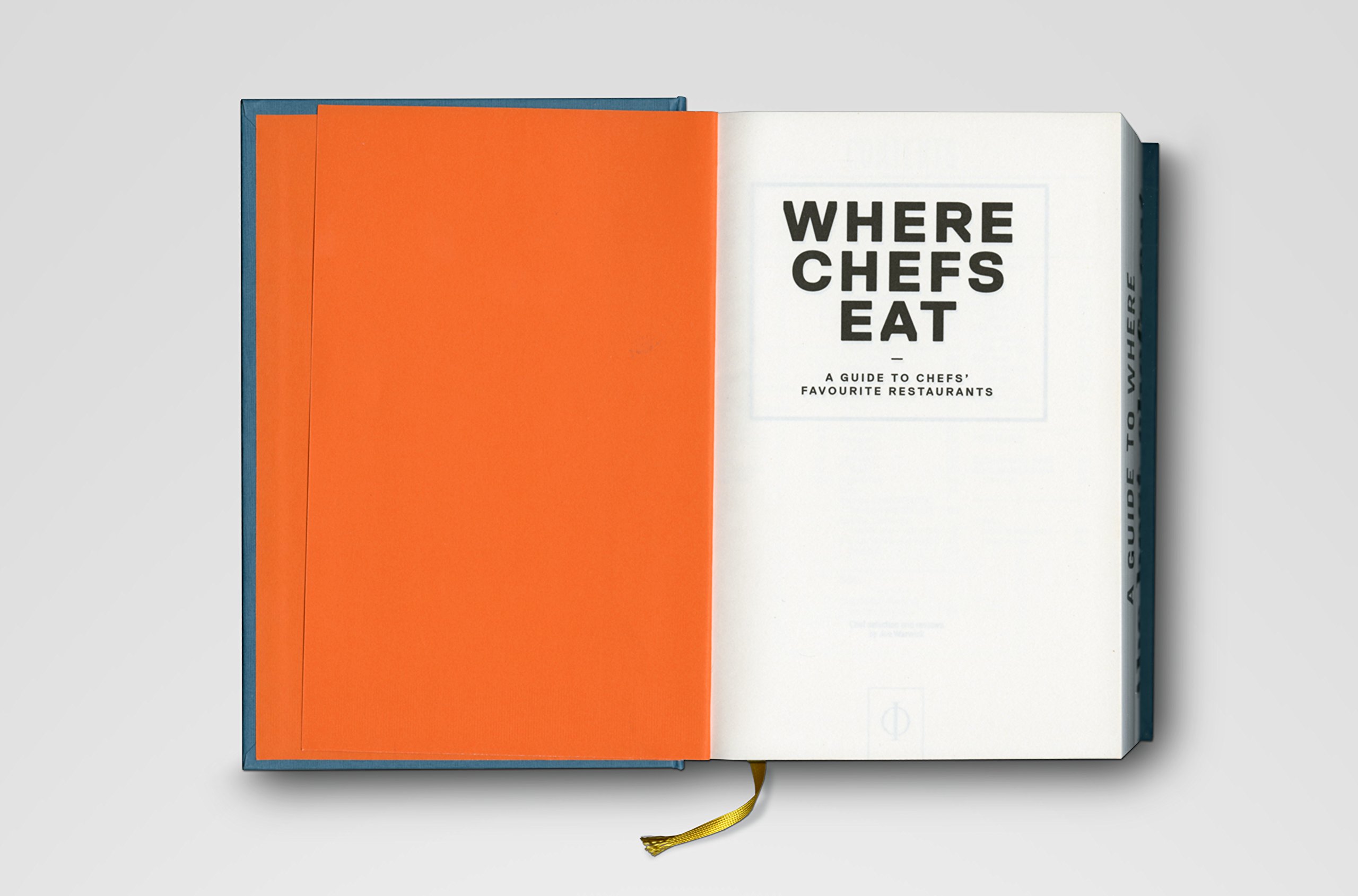 Where Chefs Eat: A Guide to Chefs' Favourite Restaurants