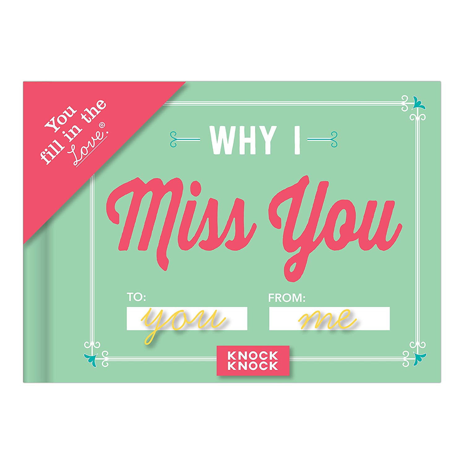 Why I Miss You Fill in Journal