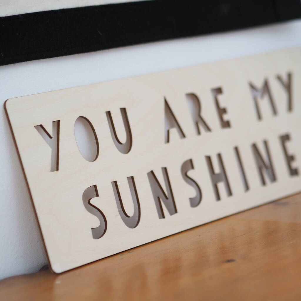 Wooden 'You Are My Sunshine' Father's Day Sign