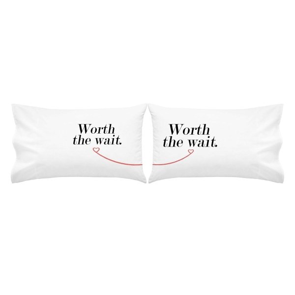 Worth The Wait Pillowcase Set