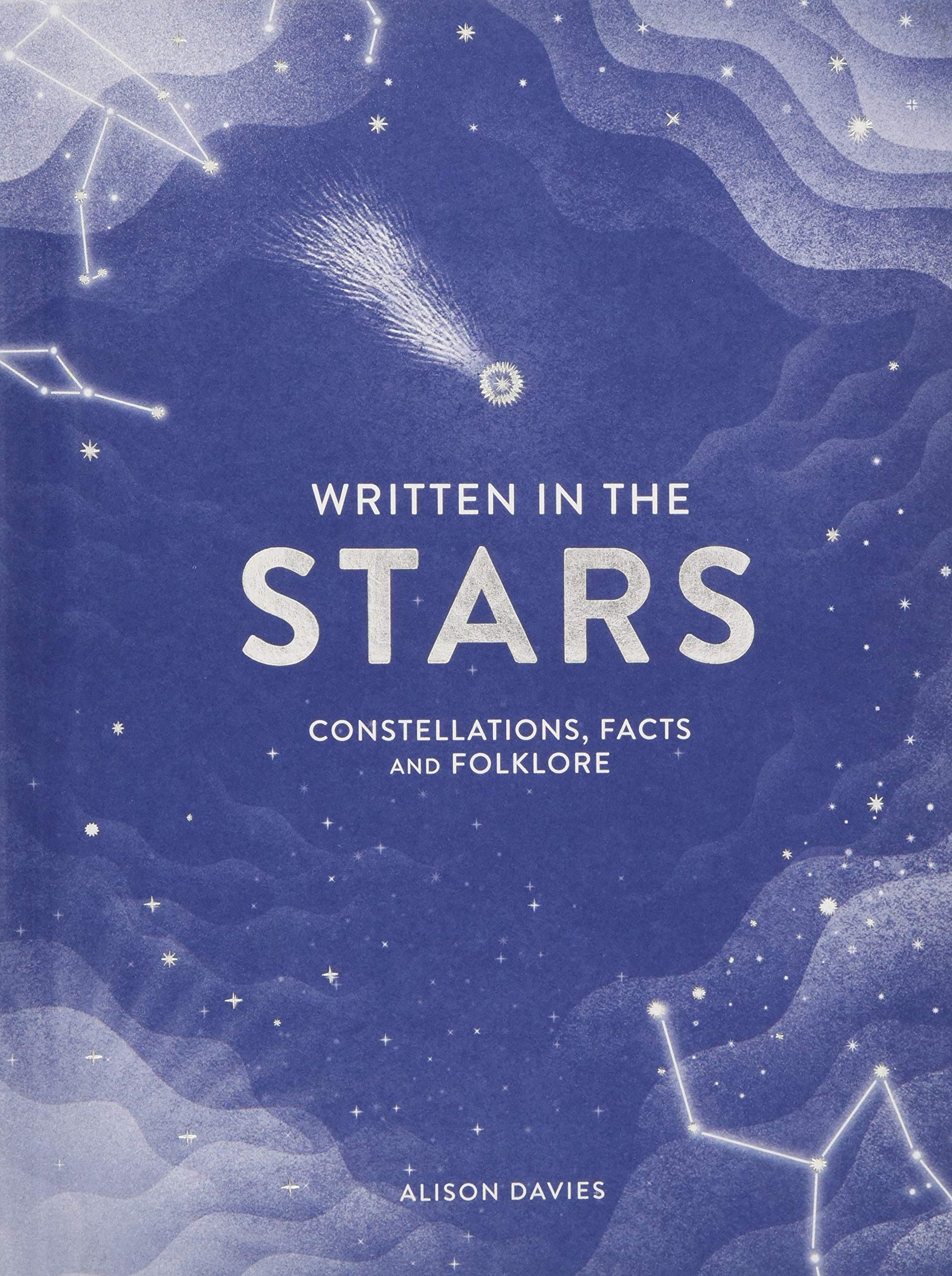 Written in the Stars: Constellations, Facts and Folklore