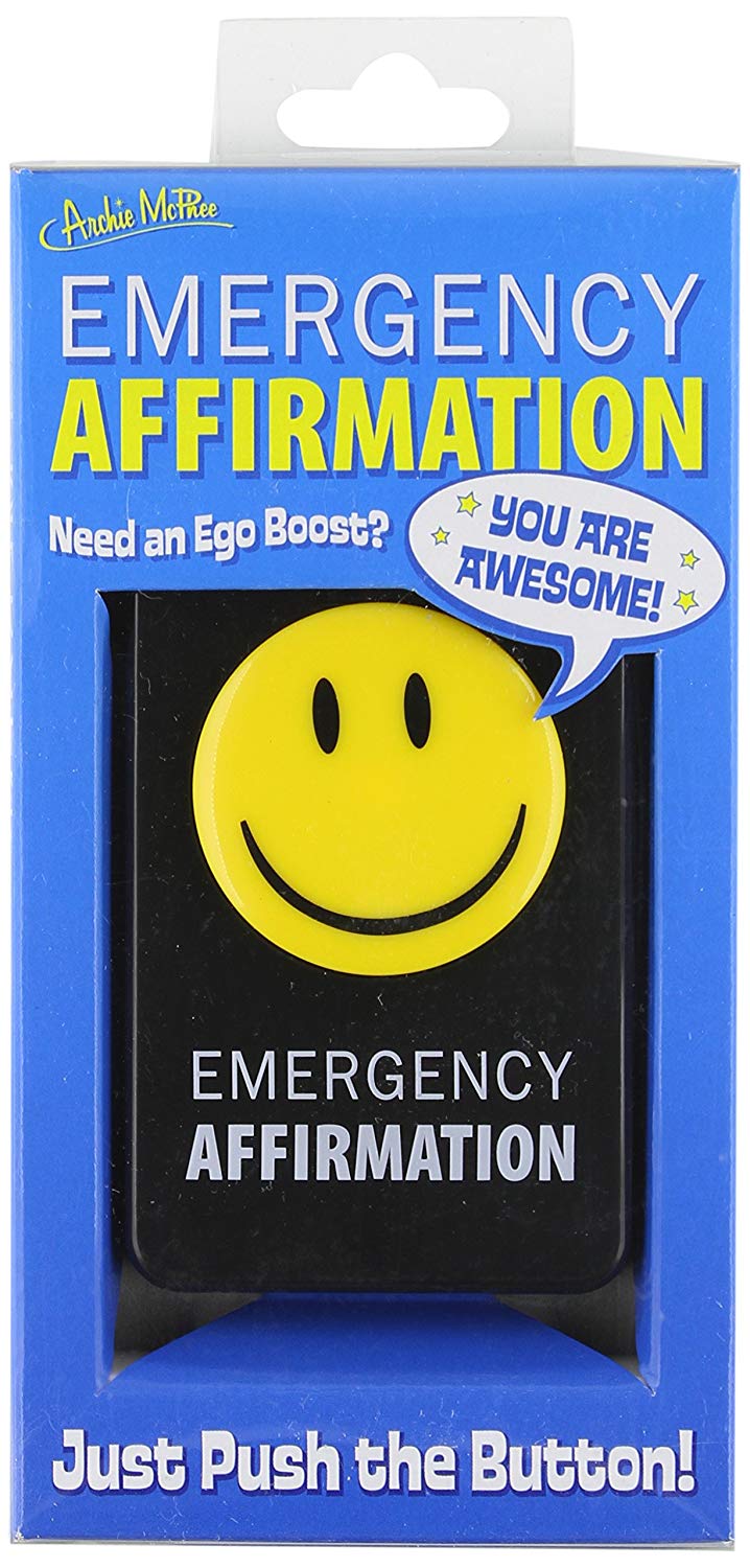 You Are Awesome Emergency Affirmation Button